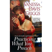 Practicing What You Preach Vanessa Davis Griggs Paperback Book