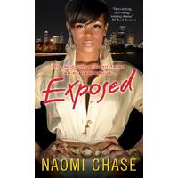 Exposed: The Exposed Series Naomi Chase Paperback Book