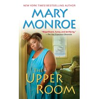 The Upper Room Mary Monroe Paperback Novel Book