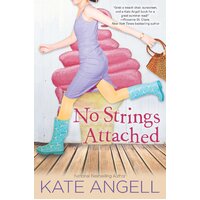 No Strings Attached: The Barefoot William Beach Series Paperback Book