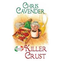 Killer Crust Chris Cavender Paperback Book