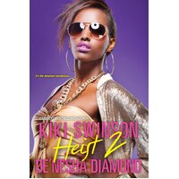 Heist 2 Kiki Swinson,De'nesha Diamond,De'nesha Diamond Paperback Novel Book