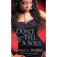 Don't Tell a Soul Tiffany L. Warren Paperback Novel Book