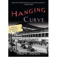 Hanging Curve (Mickey Rawlings Baseball Mysteries) -Troy Soos Book