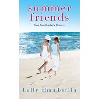 Summer Friends Holly Chamberlin Paperback Book