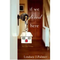 If We Lived Here Lindsey Palmer Paperback Novel Book