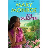 Lost Daughters: The Mama Ruby Series Mary Monroe Paperback Novel Book