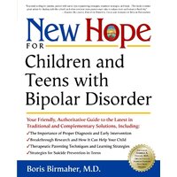 New Hope for Children and Teens with Bipolar Disorder Paperback Book