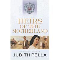 Heirs of the Motherland: Russians Judith Pella Paperback Book