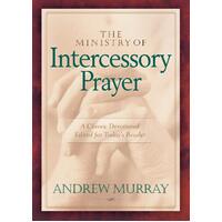 The Ministry of Intercessory Prayer Andrew Murray Paperback Book