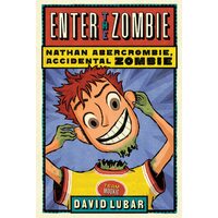 Enter the Zombie: Nathan Abercrombie, Accidental Zombie Book