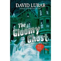 The Gloomy Ghost David Lubar Paperback Book