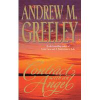 Contract with an Angel Andrew M Greeley Paperback Book