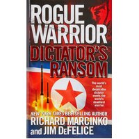 Dictator's Ransom: Rogue Warrior Paperback Novel Book