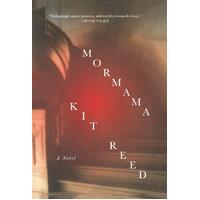 Mormama Kit Reed Paperback Book