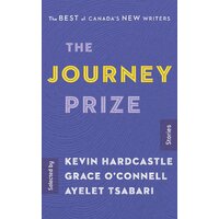 The Journey Prize Stories 29: The Best of Canadia's New Writers