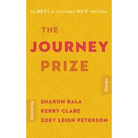 The Journey Prize Stories 30: The Best of Canada's New Writers