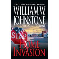 Home Invasion J. A. Johnstone William W. Johnstone Paperback Book