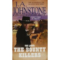 The Loner: The Bounty Killers J. A. Johnstone Paperback Book