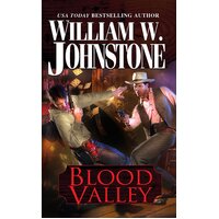 Johnstone, W: Blood Valley William W. Johnstone Paperback Book