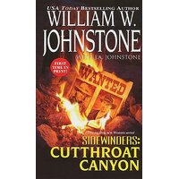 Cutthroat Canyon Johnstone, William W.,Johnstone, J. A. Paperback Book