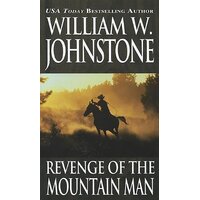 Revenge of the Mountain Man William W. Johnstone Paperback Book