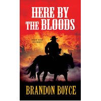 Here by the Bloods Brandon Boyce Paperback Book