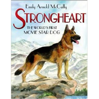 Strongheart: The World's First Movie Star Dog Paperback Book