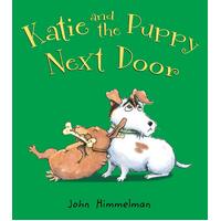 Katie and the Puppy Next Door John Himmelman Paperback Book