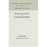 Studying Visual Communication Larry Gross Sol Worth Paperback Book