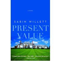 Present Value Sabin Willett Paperback Novel Book