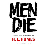 Men Die -Professor Alan Cheuse H L Humes Novel Book