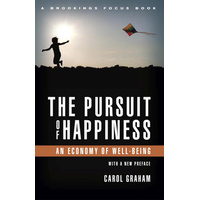 The Pursuit of Happiness: An Economy of Well-Being Book