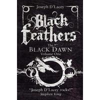 Black Feathers Joseph D'Lacey Paperback Book