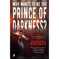 Who Wants to be the Prince of Darkness? Michael Boatman Paperback Book