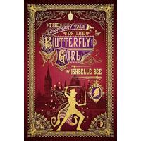 The Contrary Tale of the Butterfly Girl Paperback Book