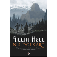 Silent Hall: THE GODSERFS BOOK I (The Godserfs) N. S. Dolkart Paperback Book