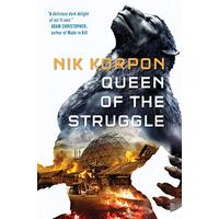 Queen of the Struggle: THE MEMORY THIEF BOOK II (The Memory Thief) - Fiction