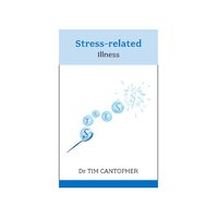 Stress-Related Illness Tim Cantopher Paperback Book