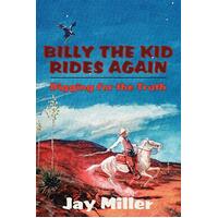 Billy the Kid Rides Again Jay Paperback Book