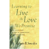 Learning to Live the Love We Promise Paperback Book