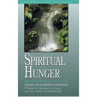 Spiritual Hunger: Filling your Deepest Longings Paperback Book