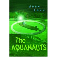 The Aquanauts John Lunn Paperback Book