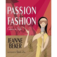 Passion for Fashion: Careers in Style Paperback Book