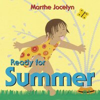 Ready for Summer (Ready For... (Tundra Books)) [Board book] Paperback Novel