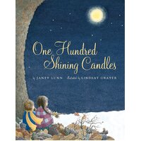 One Hundred Shining Candles Lindsay Grater Janet Lunn Paperback Book