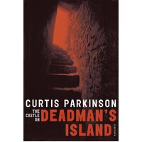 The Castle on Deadman's Island Curtis Parkinson Paperback Novel Book