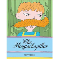 The Moustachapillar Jonty Lees Paperback Book