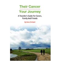 Their Cancer - Your Journey Paperback Book