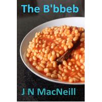 The B'bbeb J. N. MacNeill Paperback Novel Book